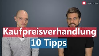 Kaufpreisverhandlung 10 Tipps für den erfolgreichen Wohnungskauf [upl. by Rednave]