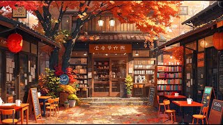 🍂 Peaceful Autumn Day at Lofibookstore 📚  Enjoy the Cozy Book Cafe Space  Deep Focus and Heal 😊 [upl. by Barabbas]