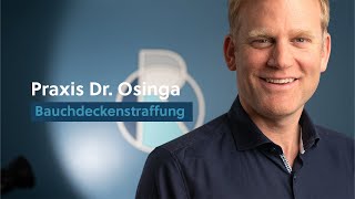 Bauchdeckenstraffung  Praxis Dr Osinga  Plastische Rekonstruktive und Ästhetische Chirurgie [upl. by Tobie]