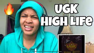 UGK “ HIGH LIFE “ REACTION [upl. by Jacquie111]