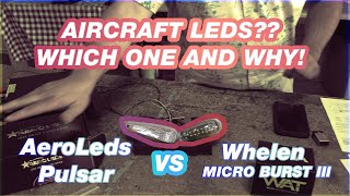 WHICH LEDS ARE BETTER FOR MY AIRPLANE AEROLEDS PULSAR OR WHELENS MICROBURST III  Bench Test [upl. by Legna460]