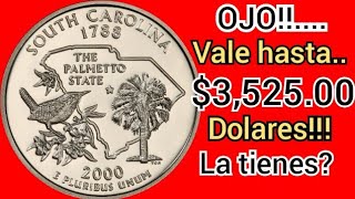 💸💰OJO👉QUE TAN VALIOSAS PUEDEN SER💸MONEDAS DE 25 CENTAVOS DE CAROLINA DEL SUR DEL AÑO 2000 [upl. by Alol719]