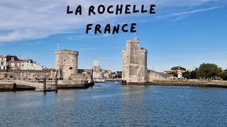 La Rochelle  France  Slideshow [upl. by Saalocin]