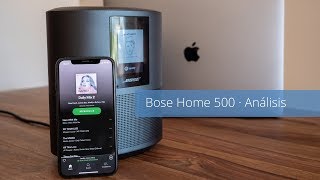 Bose Home 500 · Análisis y Opinión en Español [upl. by Paucker]