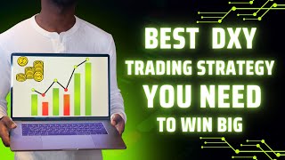 Best DXY Day Trading Forex Strategy 2024 Dollar Index Analysis  DXY TRADING STRATEGY [upl. by Lamhaj]