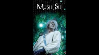 Mushishi Live Action Eng Sub [upl. by Boland6]