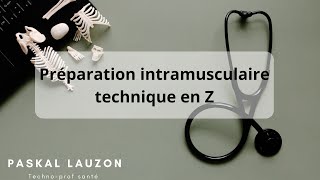 Préparation intramusculaire technique en Z [upl. by Kano]