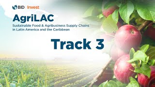 AgriLAC – Day 2  Track 3 English [upl. by Edmon]