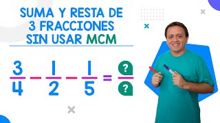 Suma y resta de 3 fracciones sin mínimo común múltiplo sin MCM [upl. by Arait]