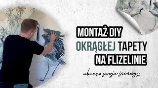 Szybki Montaż tapety okrągłej w kształcie koła  z użyciem kleju  DIY ubierzswojesciany [upl. by Chelsie]