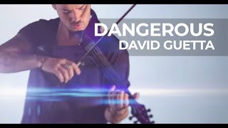 David Guetta  Dangerous Violin Cover by Robert Mendoza [upl. by Sallyanne]