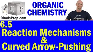 65 Curved Arrow Pushing in Reaction Mechanisms  Organic Chemistry [upl. by Nickolai]