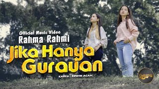 Rahma Rahmi  Jika Hanya Gurauan Official Music Video [upl. by Neelra]