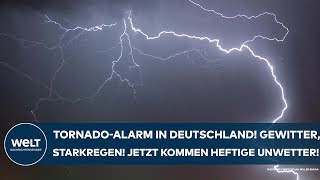 DEUTSCHLAND TornadoAlarm Heftige Unwetter Jetzt kommen schwere Gewitter mit Starkregen und Hagel [upl. by Lovato]