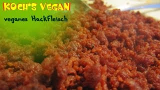 veganes Hackfleisch  Hackfleisch braten  vegane Rezepte von Kochs vegan [upl. by Chaffin]