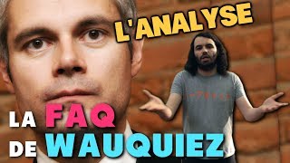 LA FAQ DE WAUQUIEZ  LANALYSE de MisterJDay [upl. by Jewelle]