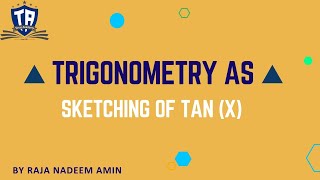 006  Sketching of Tanx  AS Level Math 9709  Trigonometry  Part 2 [upl. by Wyn779]