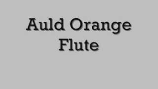 Auld Orange Flute [upl. by Norean]