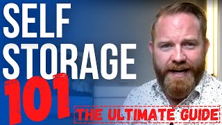 Self Storage Investing 101  ULTIMATE GUIDE to Getting Started [upl. by Anoiuq893]