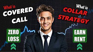 Covered Call vs Collar Strategy  100 Profit making strategies for traders amp investors 💰🚀 [upl. by Dor]