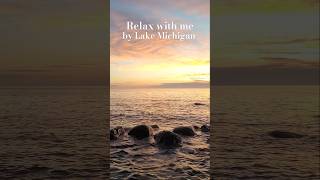 Lake Michigan sunset a relaxing video [upl. by Trey589]