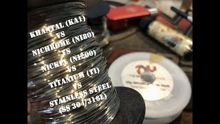 Khantal VS Nichrome  Wire Material Ka1 Ni80 TI SS [upl. by Eenahpets]