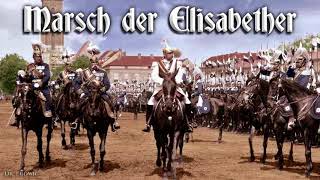 Marsch der Elisabether German march [upl. by Wennerholn609]