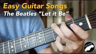 Easy Beginner Guitar Songs  The Beatles quotLet it Bequot Lesson Chords and Lyrics [upl. by Airekal]