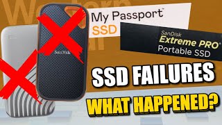 SanDisk Extreme Pro and WD My Passport SSD FAILURES  WHAT HAPPENED [upl. by Valerlan]