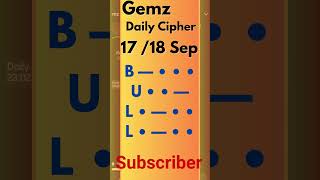 Gemz Daily Cipher Morse Code 17 18 September 2024  Unlock Today’s Code amp Rewards gemzdailycode [upl. by Eelanej]