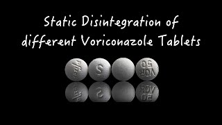 Static Disintegration of different Voriconazole Tablets [upl. by Adnicaj136]