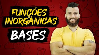 BASES  FUNÇÕES INORGÂNICAS [upl. by Tawney]