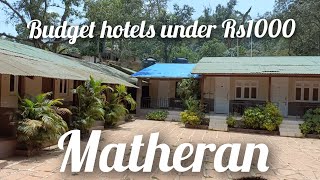 Budget hotel under rs1000 in MatheranMatheran hill station [upl. by Nylrehc]