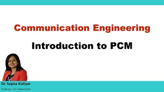 Communication Engineering  Introduction to Pulse Code Modulation PCM [upl. by Madora]