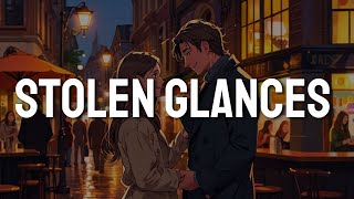 STOLEN GLANCES Official Music Song Lyrics  LastMusic [upl. by Rosenkranz45]