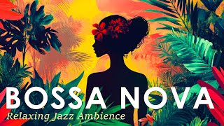 Calming Bossa Nova Jazz  Relaxing Ambience Music to Ease Your Soul  Jazz Alchemy Quartet [upl. by Llertnor966]