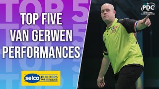 TOP 5  Michael van Gerwen Performances [upl. by Jehiah6]