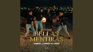 Bellas Mentiras feat Kimera [upl. by Nonnahs]