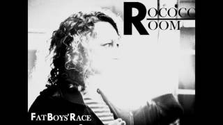 Rococo Room  The Fat Boys Race [upl. by Eiliab11]