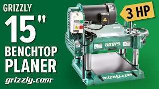 Grizzly 15quot 3 HP HeavyDuty Planer G0815 [upl. by Feil893]