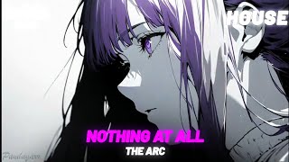 The Arc  Nothing at All [upl. by Anerda]