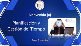 Bienvenida Curso Planificación y Gestión del Tiempo [upl. by Hodges]