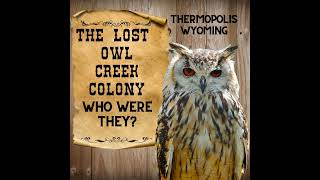 The Lost Owl Creek Colony [upl. by Aniarrol]