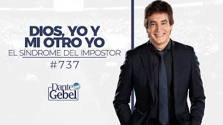 Dante Gebel 737  Dios yo y mi otro yo [upl. by Strickman619]