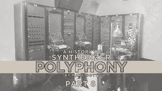 A History of Polyphony Part 8 Paradigm Shift the RCA Mark II [upl. by Nidla352]