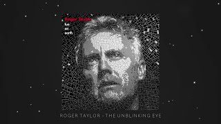 Roger Taylor  The Unblinking Eye Official Lyric Video [upl. by Elva]