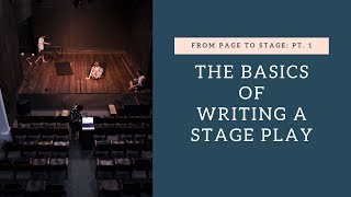 Page to Stage Part 1 WritingFormatting a Play [upl. by Heigho]