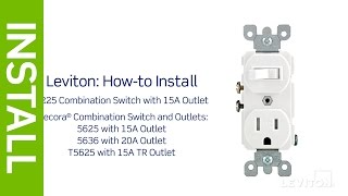 How to Install a Combination Device with a Single Pole Switch and a Receptacle  Leviton [upl. by Pandich124]