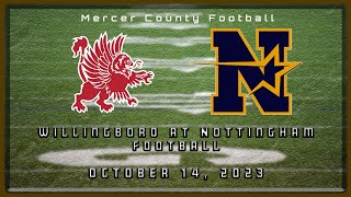 High School Football  Willingboro Chimeras at Nottingham Northstars 101423 Part 1 [upl. by Ettolrahs859]