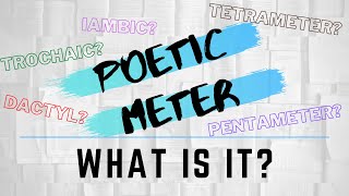 Poetic Meter Explained [upl. by Leyes137]